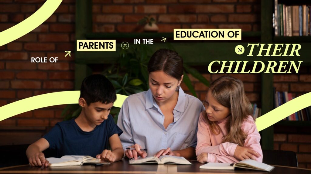 Role of Parents in the Education