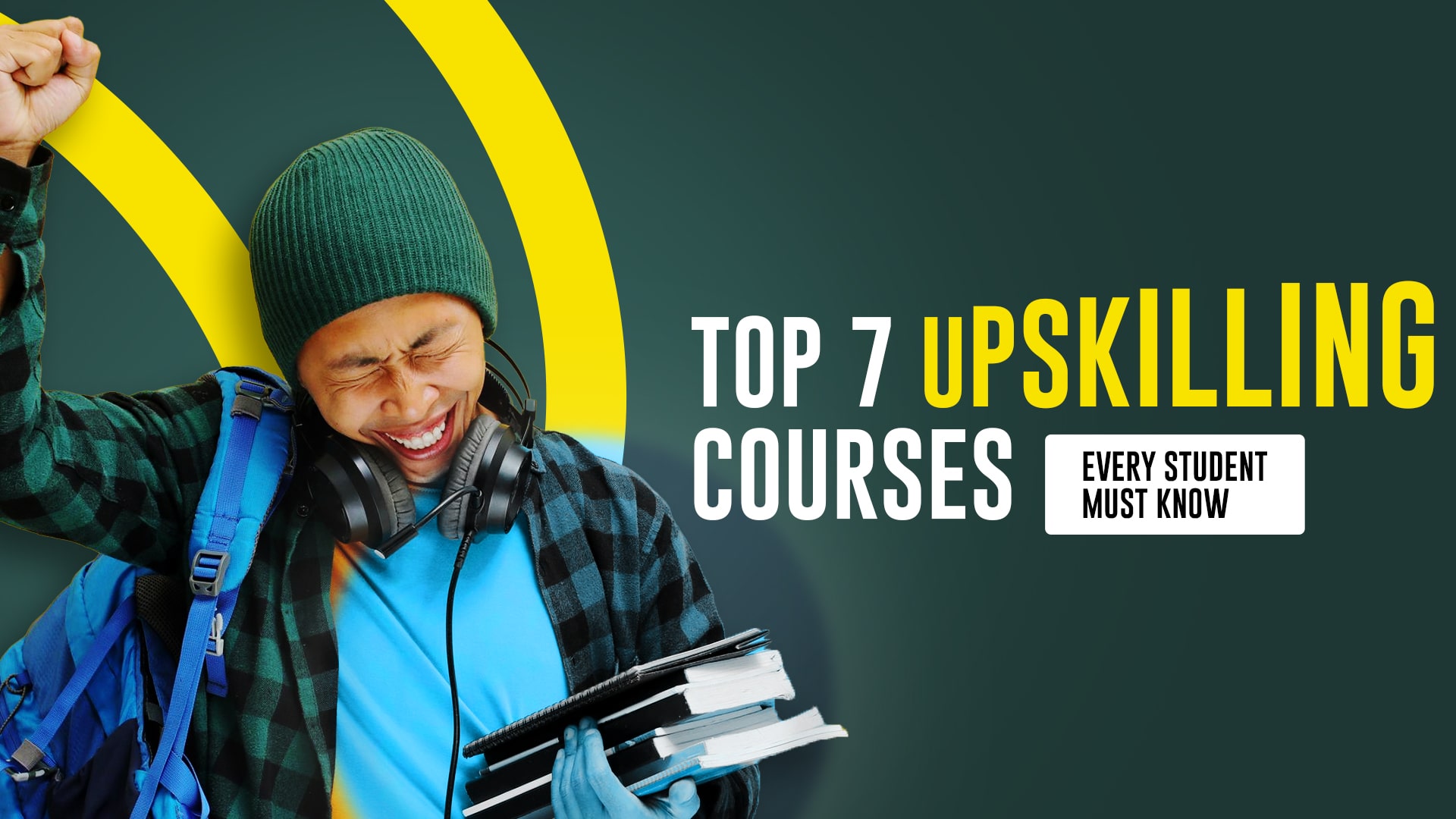 Upskilling Courses Every Student